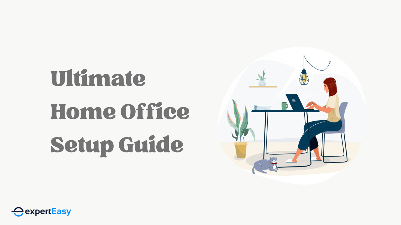 The Ultimate Home Office Setup Guide (2025)