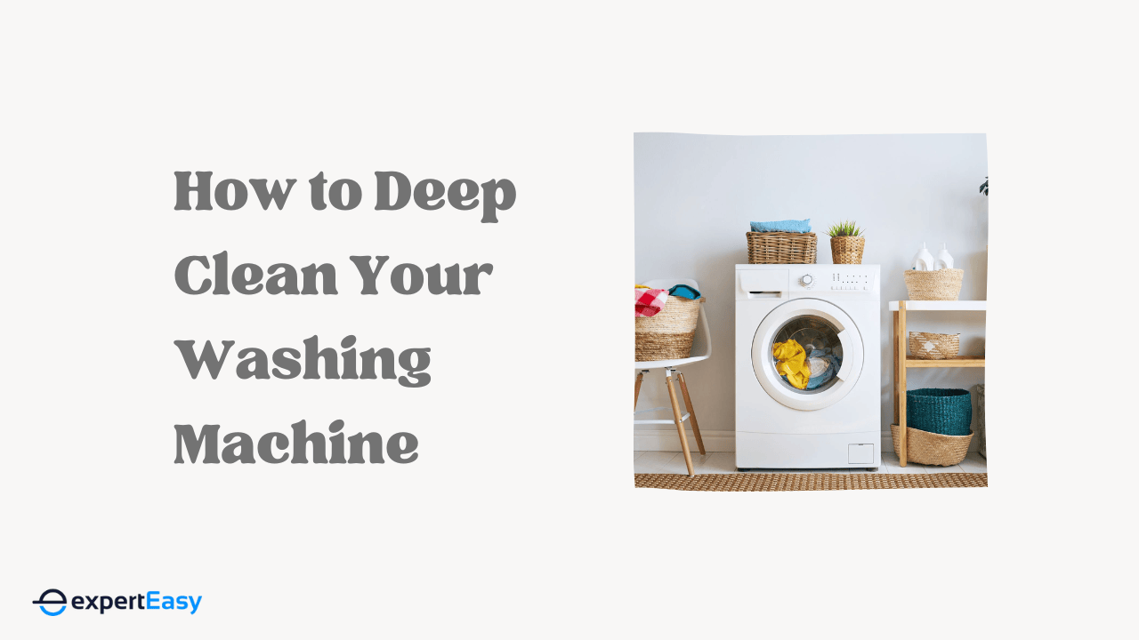 How to Deep Clean Your Washing Machine (8 Simple Steps)