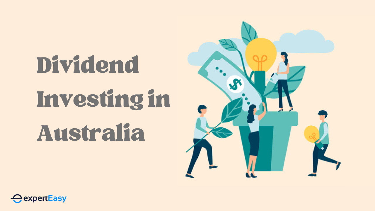 Dividend Investing in Australia: Full Guide (2025)