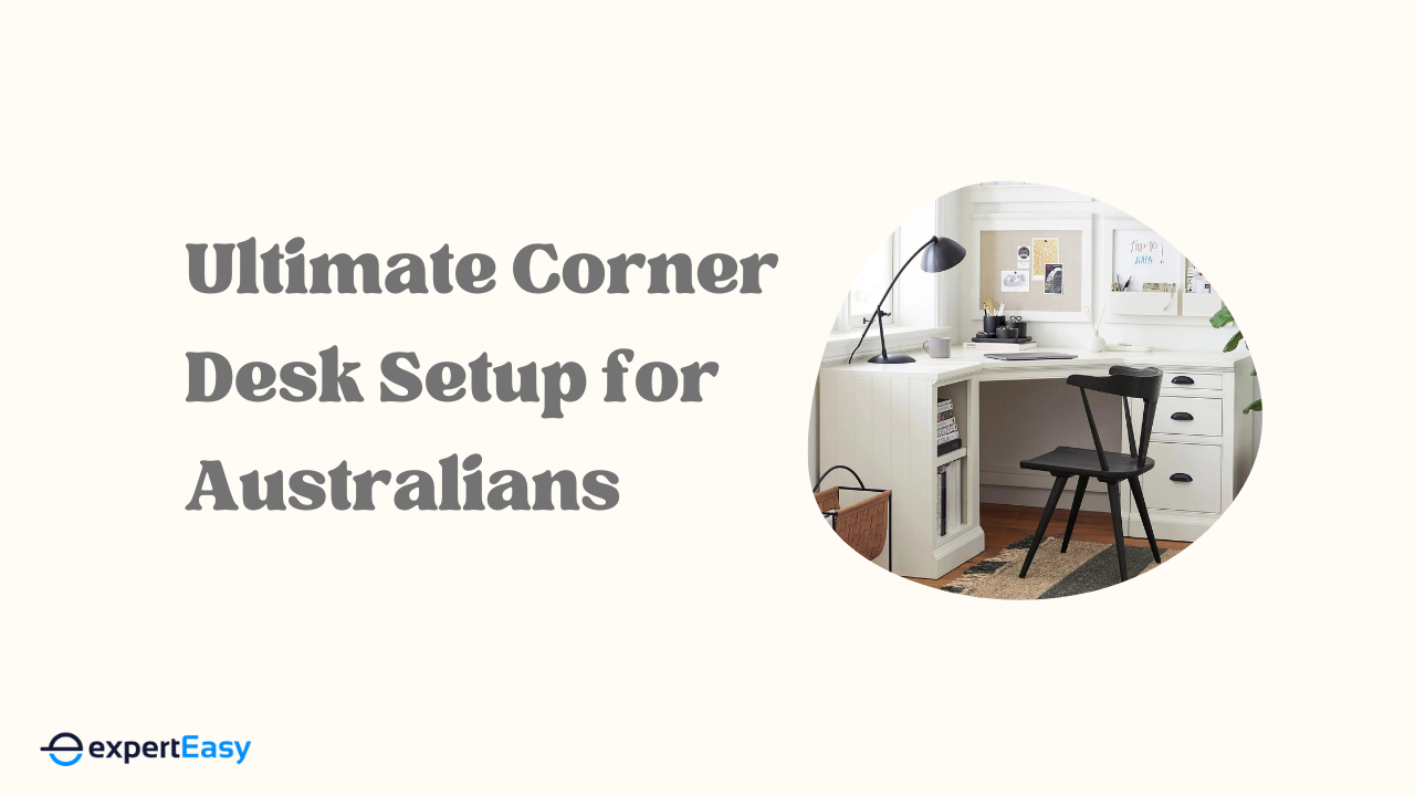The Ultimate Corner Desk Setup for WFH Australians