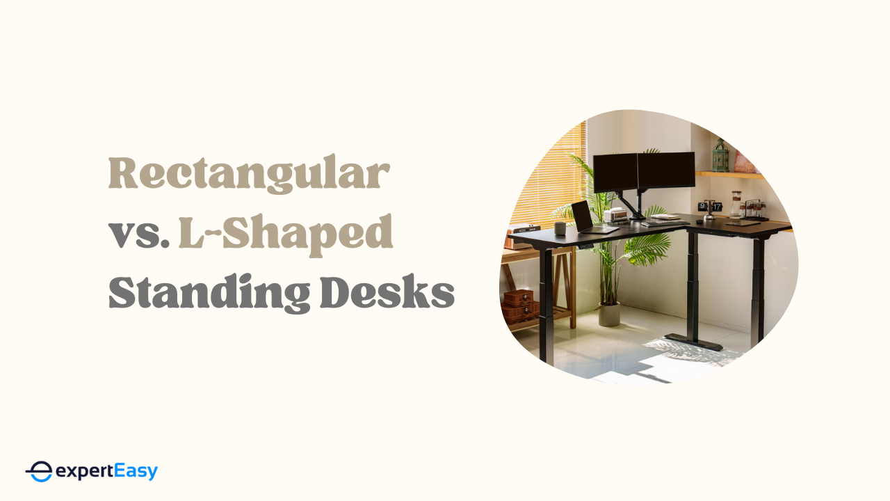 Rectangular vs. L-Shaped Standing Desks: Which to Choose?